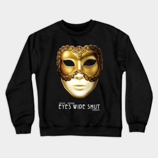 Eyes Wide Shut Crewneck Sweatshirt